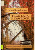 Tego lata  w Zawrociu