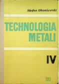 Technologia metali IV
