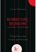 Kobiecość , Męskość  i przemoc symboliczna