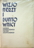 Wizjonerzy i buntownicy Wiersze współczesnych poetów amerykańskich