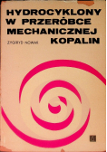 Hydrocyklony w przeróbce mechanicznej kopalin