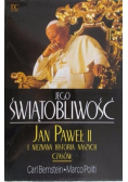Jego Świętobliwość Jan Paweł II i nieznana historia naszych czasów