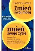 Zmień swój mózg zmień swoje życie