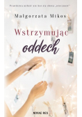 Wstrzymując oddech