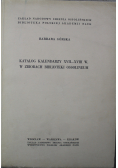 Katalog kalendarzy XVII XVIII wieku w zbiorach Biblioteki Ossolineum