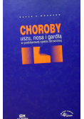 Choroby uszu nosa i gardła