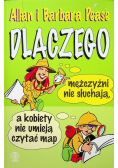Dlaczego mężczyźni nie słuchają a kobiety nie umieją czytać map