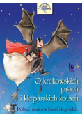 O krakowskich psach i kleparskich kotach
