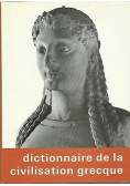 Dictionnaire de la civilisation grecque