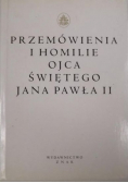 Przemówienia i homilie Ojca Świętego Jana Pawła II