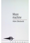 Moon machine