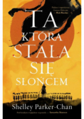Świetlisty Cesarz Tom 1 Ta, która stała się Słońcem