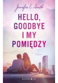 Hello, Goodbye i my pomiędzy