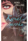 Kwiat mroku Zatraceni