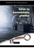 Gdzie są kamedulskie piwnice