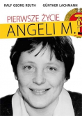 Pierwsze życie Angeli M