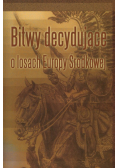 Bitwy decydujące o losach Europy Środkowej