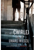 Tylko umarli wiedzą