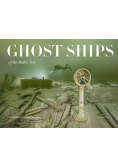 Ghost Ships of the Baltic Sea