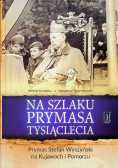 Na szlaku prymasa tysiąclecia