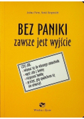 Bez paniki zawsze jest wyjście
