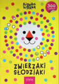 Zwierzaki Słodziaki. Kropka w kropkę
