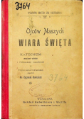 Ojców Naszych Wiara Święta 1901 r.