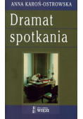 Dramat spotkania