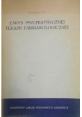 Zarys psychiatrycznej terapii farmakologicznej