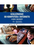 Uzależnienie od komputera i internetu u dzieci i młodzieży