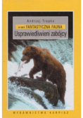 Usprawiedliwieni zabójcy