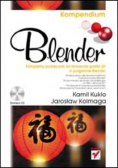 Blender Kompletny podręcznik do tworzenia grafiki 3D w programie Blender