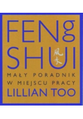 Feng Shui mały poradnik w miejscu pracy