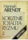 Korzenie totalitaryzmu Tom II