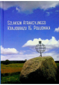 Szlakiem atrakcyjnego krajobrazu 15 południka