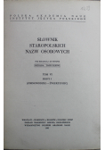 Słownik Staropolskich Nazw Osobowych Tom VI Zeszyt 3