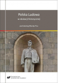 Polska Ludowa w edukacji historycznej