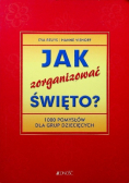 Jak zorganizować Święto