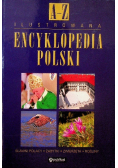 Ilustrowana encyklopedia Polski od A do Z