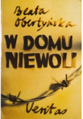 W Domu Niewoli