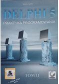 Delphi 5 Praktyka programowania Tom 2 Cantu