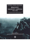 Bałkany Włochy i Afryka 1914 - 1918