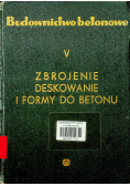 Budownictwo betonowe V Zbrojenie deskowanie i formy do betonu