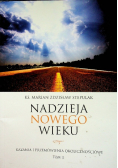 Nadzieja nowego wieku Kazania i przemówienia okolicznościowe Tom 2