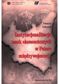 Instytucjonalizacja nauk ekonomicznych w Polsce międzywojennej
