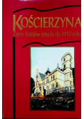Kościerzyna. Zarys dziejów miasta do 1939 roku