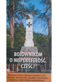 Bojownikom o niepodległość Cześć