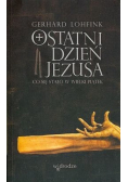 Ostatni dzień Jezusa Co się stało w Wielki Piątek