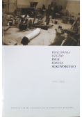 Pracownia rzeźby prof Józefa Sękowskiego 1991 2001