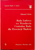 Rada Ludowa we Wrocławiu Centralna Rada dla Prowincji Śląskiej